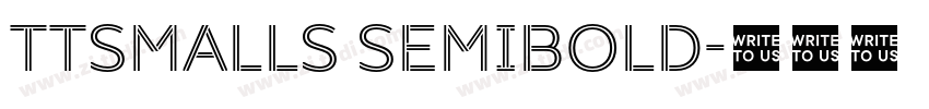 TTSmalls SemiBold字体转换